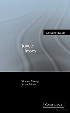 Joyce: Ulysses (Landmarks of World Literature (New)) - Vincent Sherry [KSIĄŻKA]