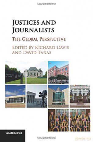 Justices and Journalists: The Global Perspective - Richard Davis [KSIĄŻKA]