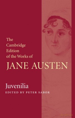 Juvenilia (The Cambridge Edition of the Works of Jane Austen) - Jane Austen [KSIĄŻKA]