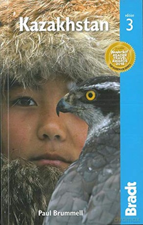 Kazakhstan (Bradt Travel Guides) - Paul Brummell [KSIĄŻKA]