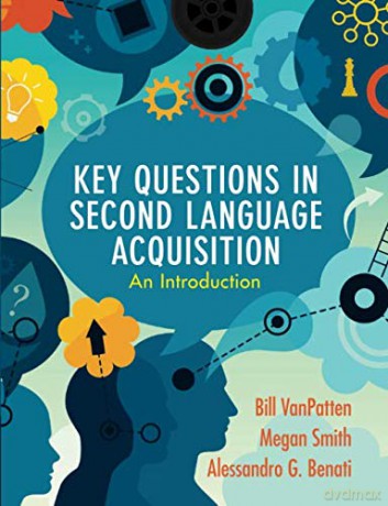 Key Questions in Second Language Acquisition: An Introduction - Bill VanPatten [KSIĄŻKA]