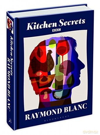 Kitchen Secrets - Raymond Blanc [KSIĄŻKA]