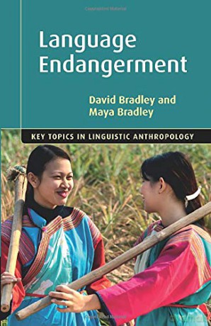 Language Endangerment (Key Topics in Linguistic Anthropology) - David Bradley [KSIĄŻKA]