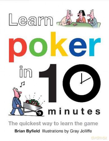 Learn Poker in 10 Minutes (Learn in 10 Minutes) - Brian Byfield [KSIĄŻKA]