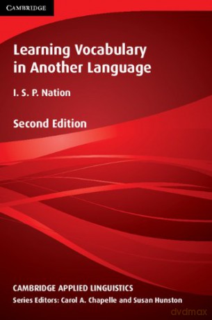 Learning Vocabulary in Another Language (Cambridge Applied Linguistics) - I. S. P. Nation [KSIĄŻKA]