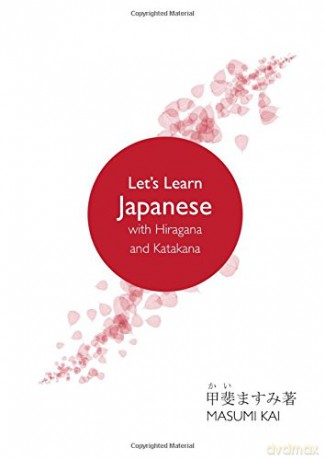 Let's Learn Japanese with Hiragana and Katakana - Masumi Kai [KSIĄŻKA]