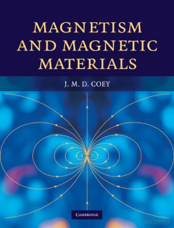 Magnetism and Magnetic Materials - J. M. D. Coey [KSIĄŻKA]