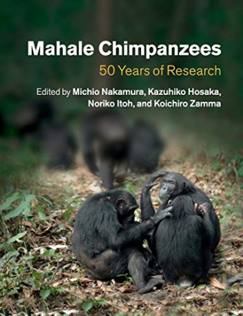 Mahale Chimpanzees: 50 Years of Research - Michio Nakamura [KSIĄŻKA]