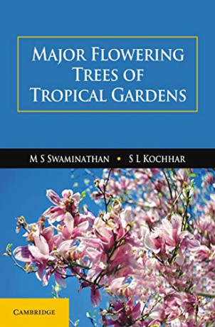 Major Flowering Trees of Tropical Gardens - S. L. Kochhar [KSIĄŻKA]