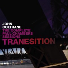 John Coltrane: Tranesition: The Complete Paul Chambers Sessions [CD]