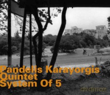 Pandelis Karayorgis Quintet: System Of 5 [CD]