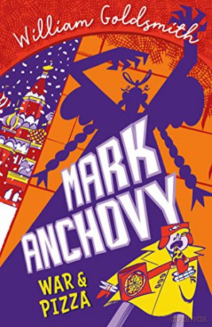 Mark Anchovy 2: War and Pizza - William Goldsmith [KSIĄŻKA]