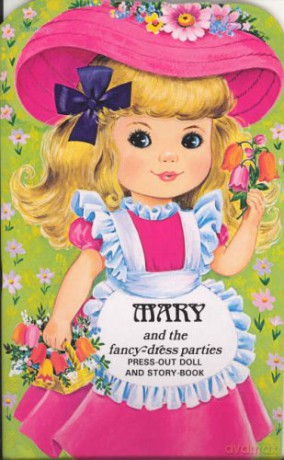 Mary and the Fancy Dress Parties: Press Out Doll Book (Giant Doll Dressing Books) - Anna Award [KSIĄŻKA]