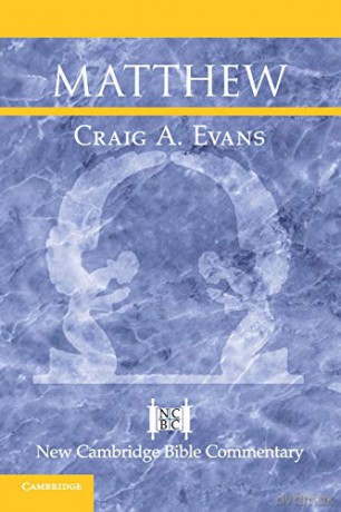 Matthew (New Cambridge Bible Commentary) - Craig A. Evans [KSIĄŻKA]