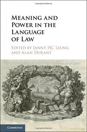 Meaning and Power in the Language of Law - Janny H. C. Leung [KSIĄŻKA]