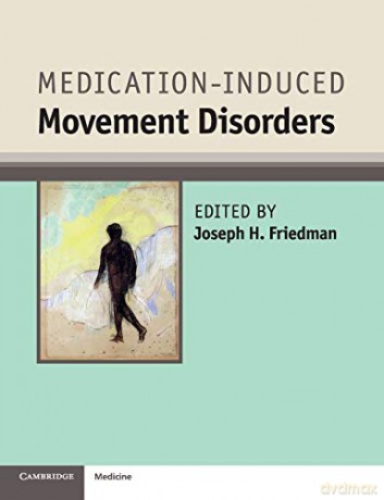 Medication-Induced Movement Disorders - Joseph H. Friedman [KSIĄŻKA]