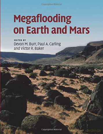 Megaflooding on Earth and Mars - Devon Burr [KSIĄŻKA]