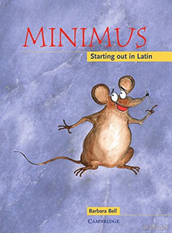 Minimus Pupil's Book: Starting out in Latin - Barbara Bell [KSIĄŻKA]