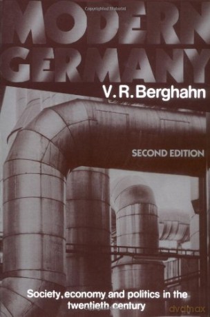 Modern Germany 2ed: Society, Economy and Politics in the Twentieth Century - V. R. Berghahn [KSIĄŻKA]