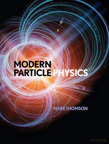 Modern Particle Physics - Mark Thomson [KSIĄŻKA]