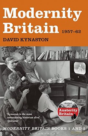 Modernity Britain: 1957-1962 - David Kynaston [KSIĄŻKA]