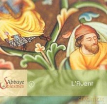 Choeur Moines Abbaye De Solesmes, Dom Joseph Gajard: L'Avent (Les 4 Messes) - Abbaye Solesmes I [CD]