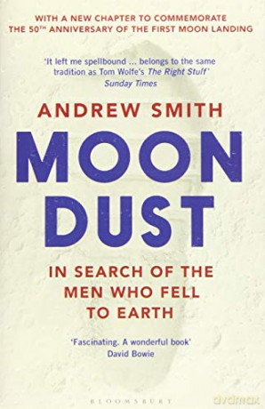 Moondust: In Search of the Men Who Fell to Earth - Andrew Smith [KSIĄŻKA]