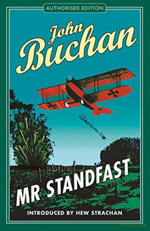 Mr Standfast: Authorised Edition (The Richard Hannay Adventures Book 3) - John Buchan [KSIĄŻKA]
