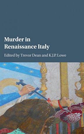 Murder in Renaissance Italy - Trevor Dean [KSIĄŻKA]