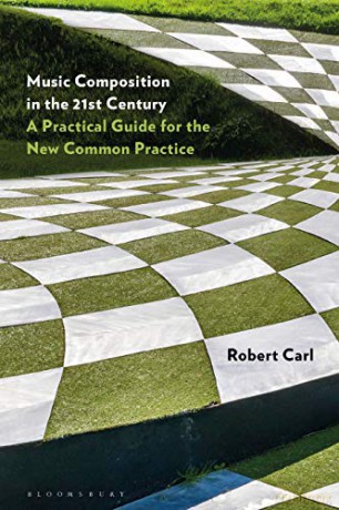 Music Composition in the 21st Century: A Practical Guide for the New Common Practice - Mihaela P. Harper, Dimitar Kambourov [KSIĄŻKA]
