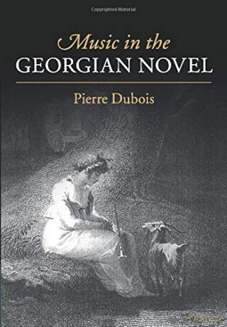 Music in the Georgian Novel - Pierre Dubois [KSIĄŻKA]