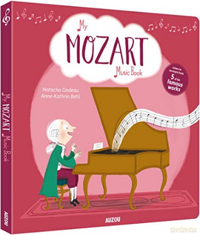 My Amazing Mozart Music Book (My First Music Book) (My Music Book) - Auzou [KSIĄŻKA]