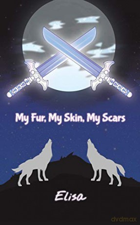 My Fur, My Skin, My Scars - Elisa [KSIĄŻKA]