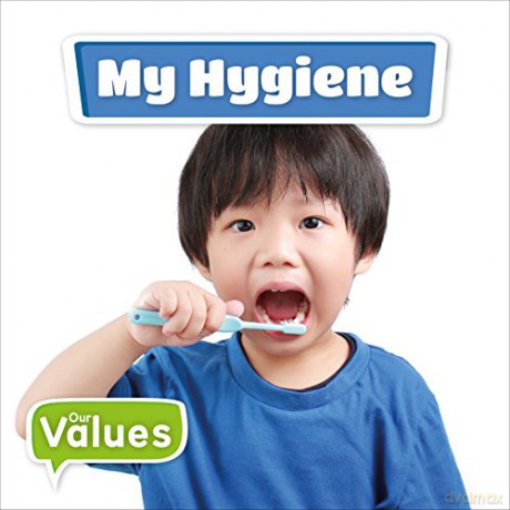 My hygiene (Our Values) - Holmes, Kirsty [KSIĄŻKA]