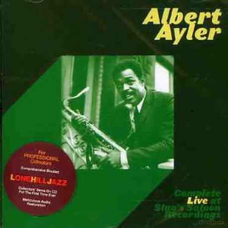 Albert Ayler: Complete Live At Slug´S Saloon [CD]