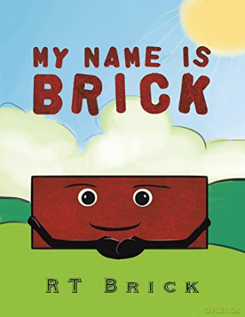 My Name Is Brick - RT Brick [KSIĄŻKA]