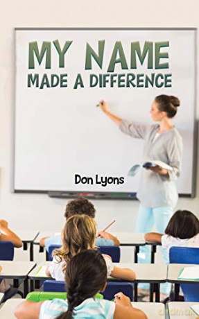 My Name Made a Difference - Don Lyons [KSIĄŻKA]