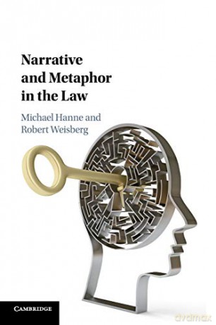 Narrative and Metaphor in the Law - Michael Hanne [KSIĄŻKA]