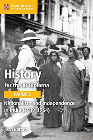 Nationalism and Independence in India (1919-1964) (IB Diploma) - Jean Bottaro [KSIĄŻKA]