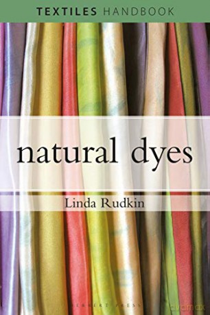 Natural Dyes (Textiles Handbooks) - Linda Rudkin [KSIĄŻKA]