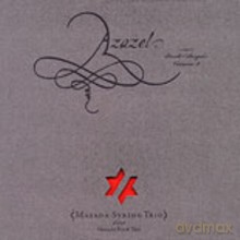 Masada String Trio Plays Masada Book Two: Azazel: Book Of Angels Vol. 2 [CD]