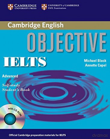Objective IELTS Advanced Self Study Student's Book with CD ROM - Annette Capel [KSIĄŻKA]