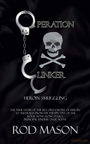 Operation Clinker: Heroin Smuggling - Rod Mason [KSIĄŻKA]
