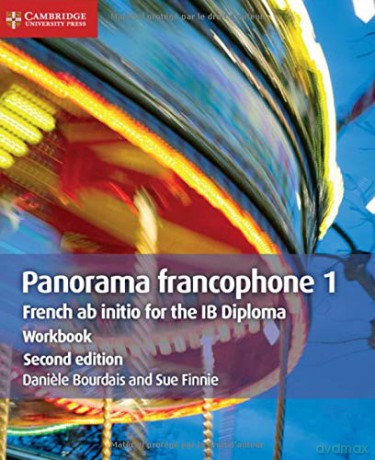 Panorama francophone 1 Workbook: French ab Initio for the IB Diploma - Daniele Bourdais [KSIĄŻKA]