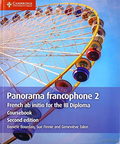 Panorama francophone 2 Coursebook: French ab initio for the IB Diploma - Daniele Bourdais [KSIĄŻKA]