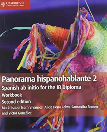 Panorama hispanohablante Workbook 2: Spanish ab initio for the IB Diploma - María Isabel Isern Vivancos [KSIĄŻKA]