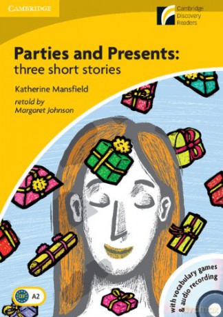 Parties and Presents with CD-ROM/Audio CD: Three Short Stories Level 2 Elementary/Lower-Intermediate (Cambridge Discovery Readers) - Katherine Mansfield [KSIĄŻKA]