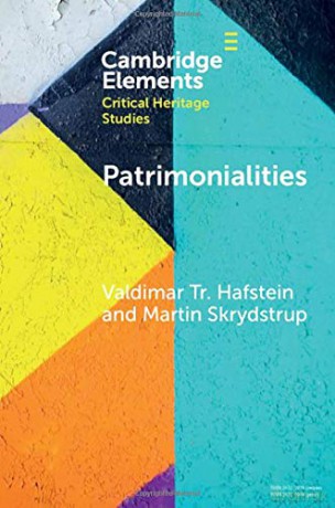 Patrimonialities: Heritage vs. Property (Elements in Critical Heritage Studies) - Valdimar Tr. Hafstein [KSIĄŻKA]