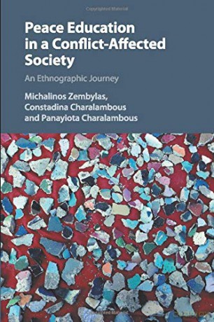 Peace Education in a Conflict-Affected Society: An Ethnographic Journey - Michalinos Zembylas [KSIĄŻKA]