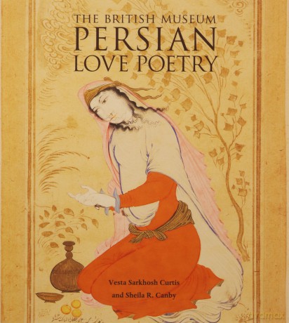 Persian Love Poetry - Vesta Sarkhosh Curis [KSIĄŻKA]